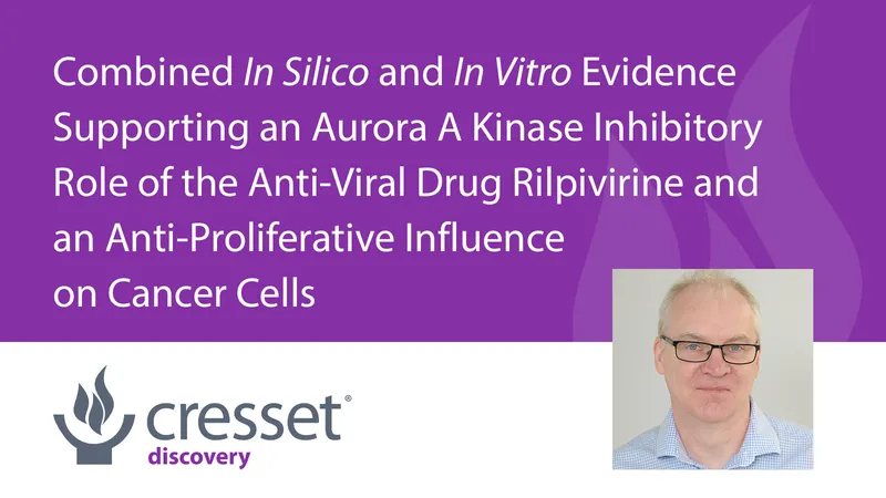 1600x900 Combined In Silico and In Vitro Evidence Supporting an Aurora A Kinase Inhibitory Role of the Anti-Viral Drug Rilpivirine and  an Anti-Proliferative Influence  on Cancer Cells