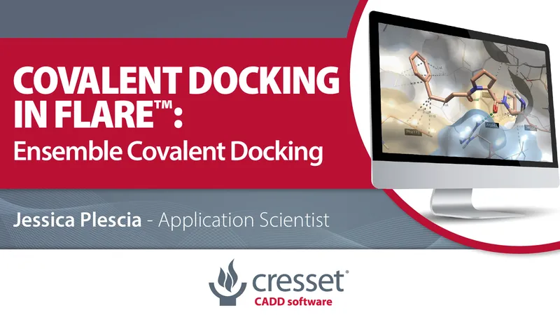 Covalent Docking in Flare: Ensemble Covalent Docking