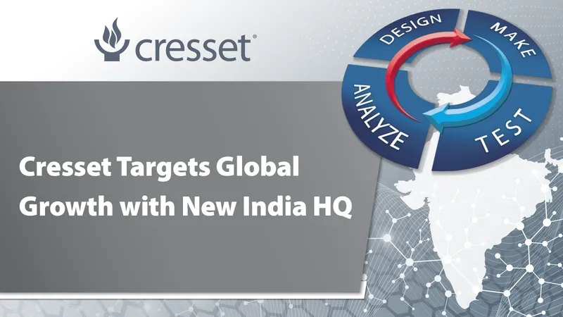 Cresset Targets Global Growth with New India HQ